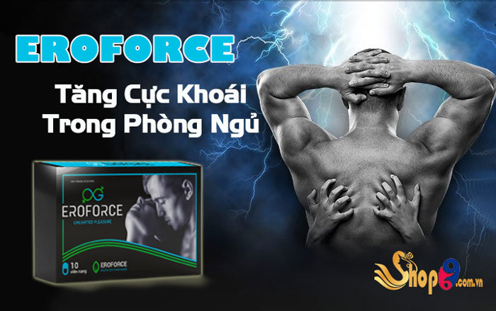 Giới thiệu thuốc viên Eroforce
